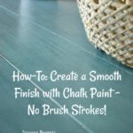 How-To Tuesday: Create a Smooth Finish with Chalk Paint - No Brush Strokes!